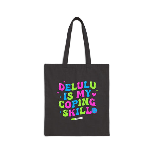 Delulu Is My Coping Skill Tote | viral slang, meme quote