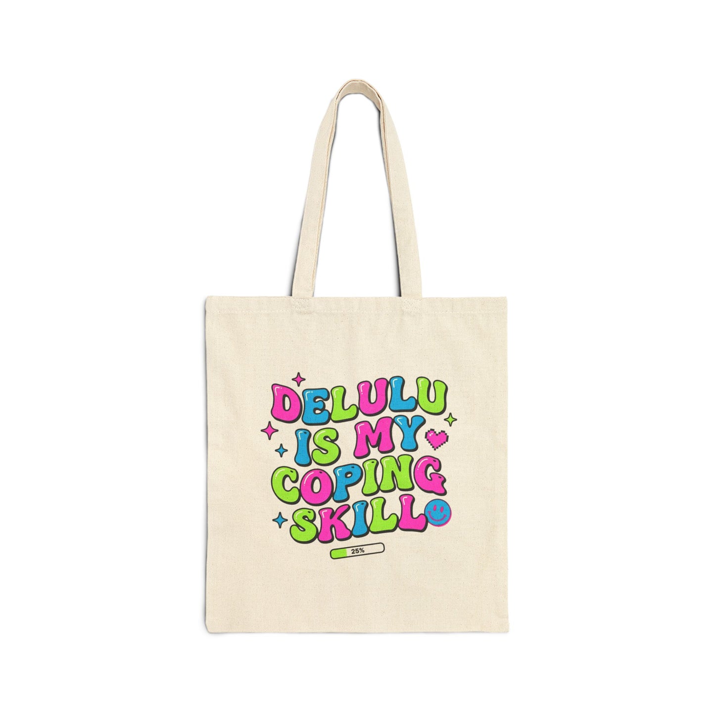Delulu Is My Coping Skill Tote | viral slang, meme quote