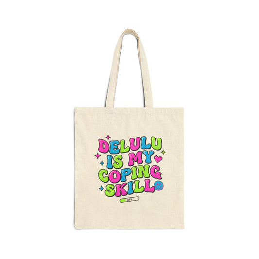 Delulu Is My Coping Skill Tote | viral slang, meme quote