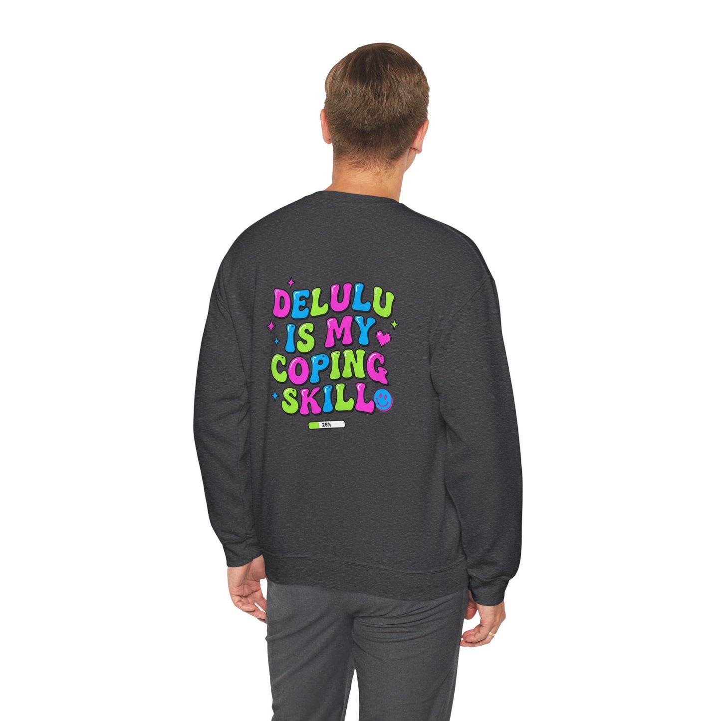 Delulu Is My Coping Skill Sweatshirt | Viral Slang, Bubble Type