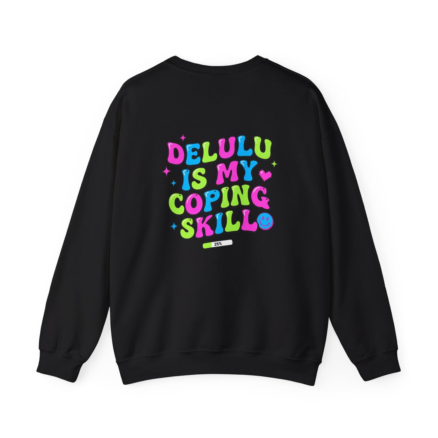 Delulu Is My Coping Skill Sweatshirt | Viral Slang, Bubble Type