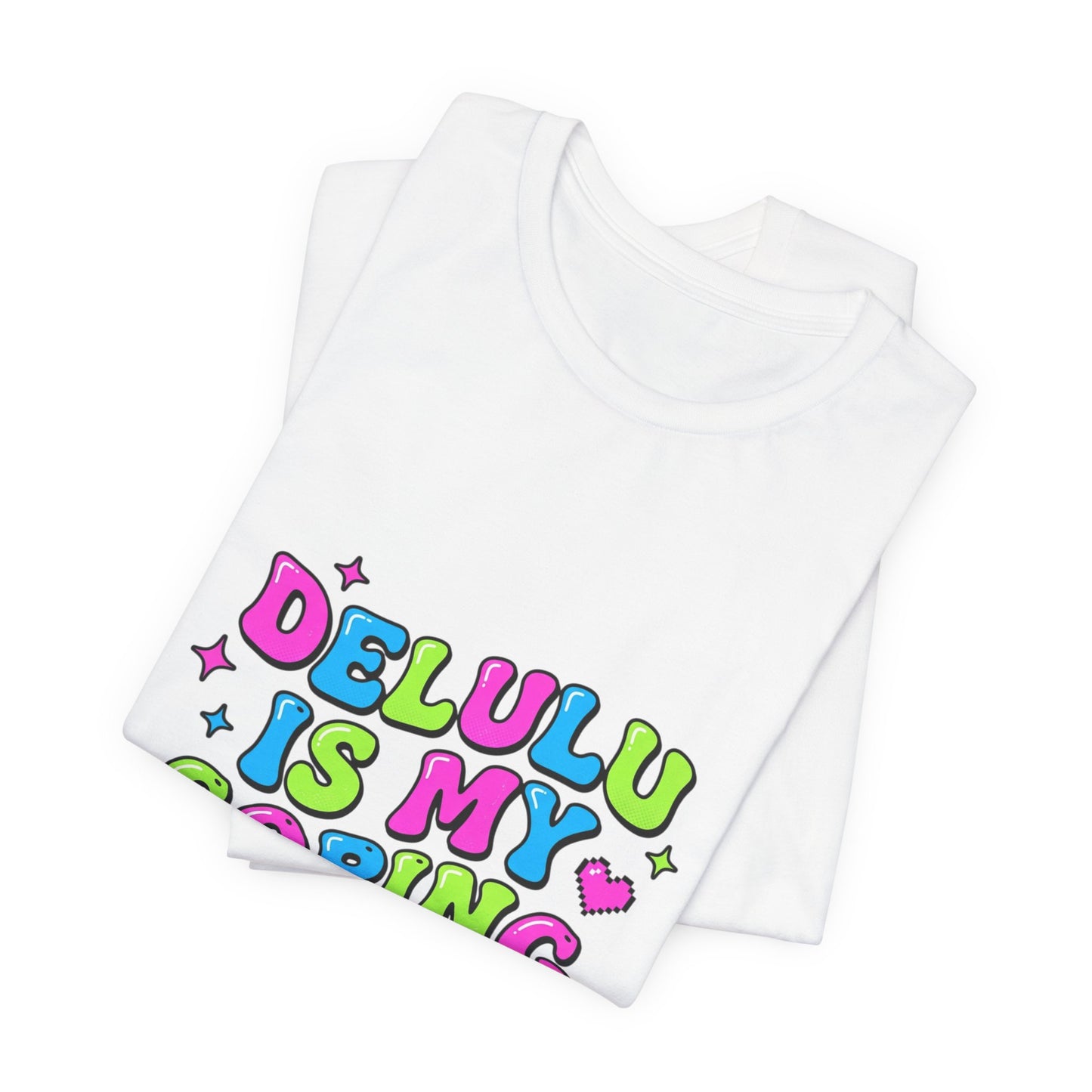 Delulu Is My Coping Skill T-Shirt | viral slang, meme shirt