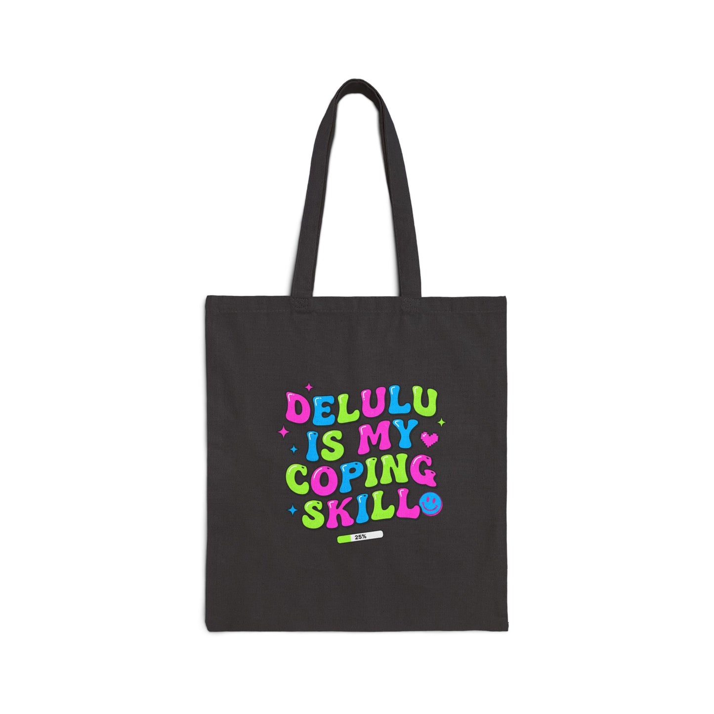 Delulu Is My Coping Skill Tote | viral slang, meme quote