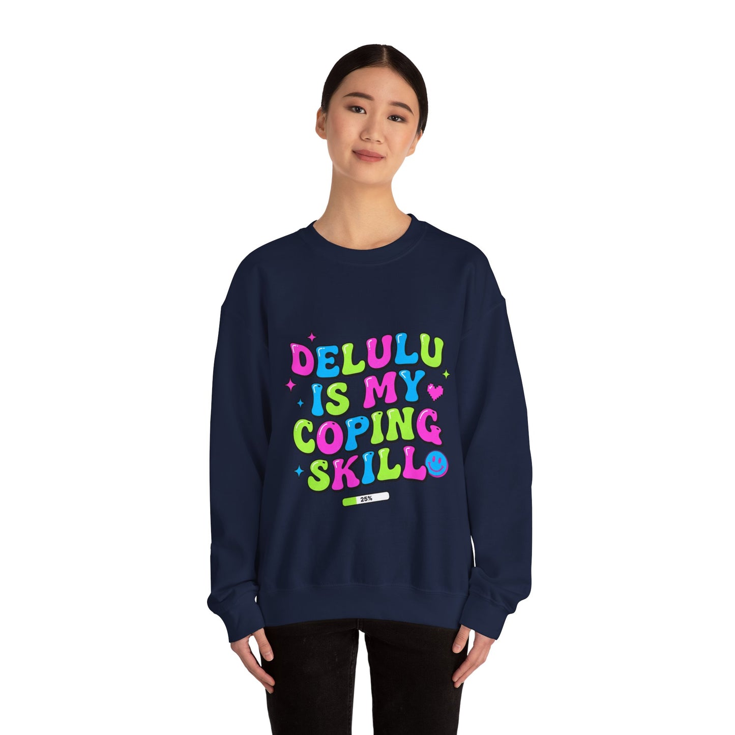 Delulu Is My Coping Skill Sweatshirt | Viral Slang, Bubble Type